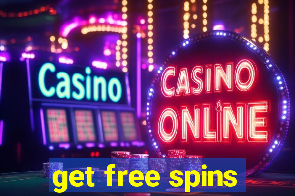 get free spins