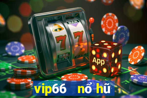 vip66   nổ hũ