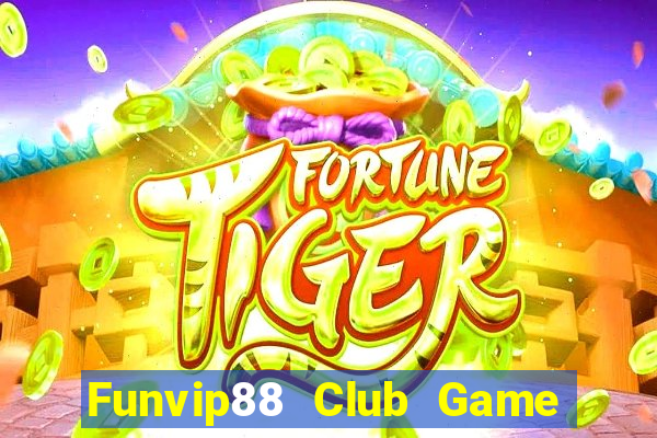 Funvip88 Club Game Bài Gunny