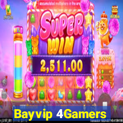 Bayvip 4Gamers