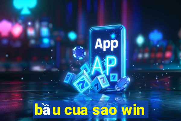 bầu cua sao win