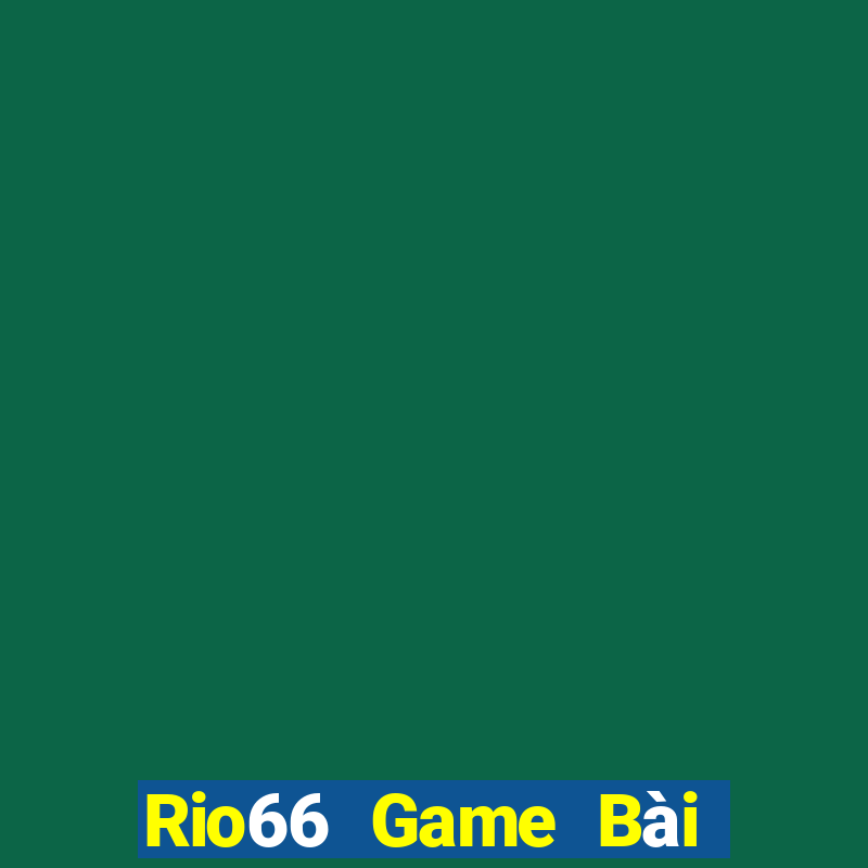 Rio66 Game Bài Rồng Xanh