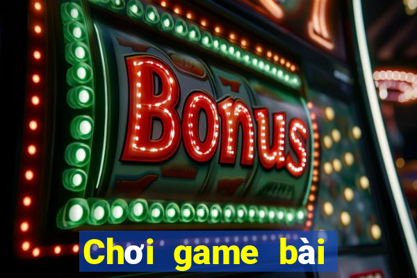 Chơi game bài thoải mái