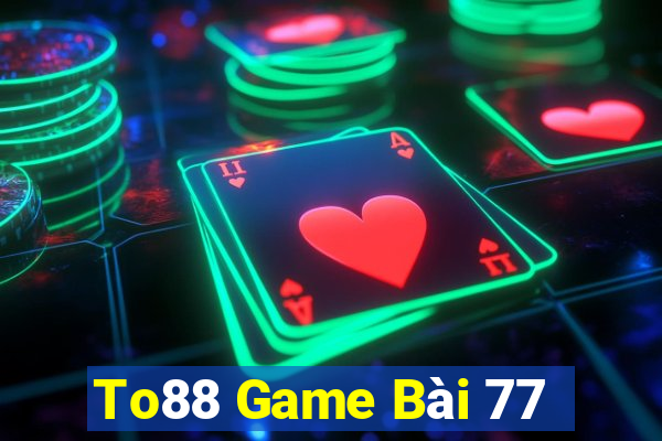 To88 Game Bài 77