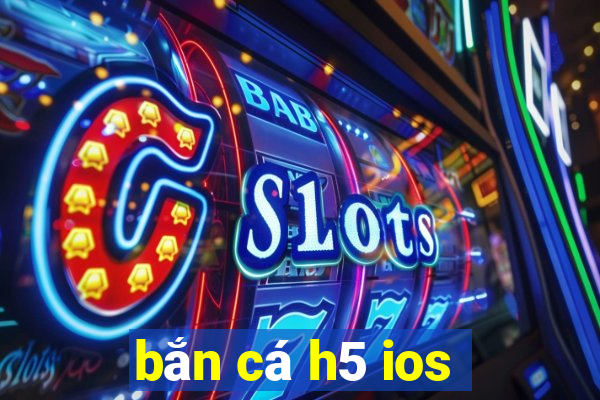 ban ca h5 ios