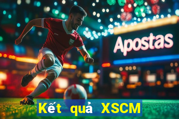 Kết quả XSCM Thứ 7