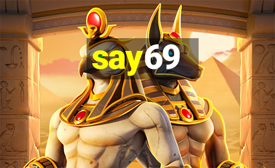 say69