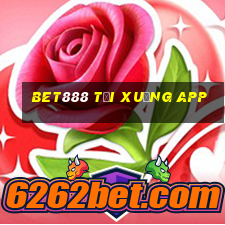 Bet888 tải xuống app