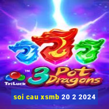 soi cau xsmb 20 2 2024