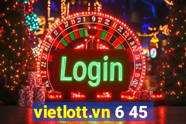 vietlott.vn 6 45