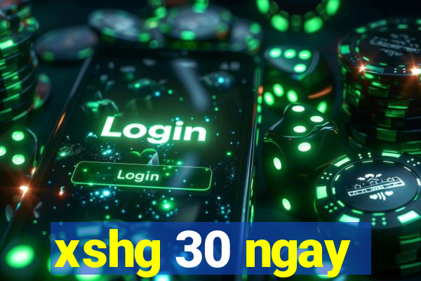 xshg 30 ngay