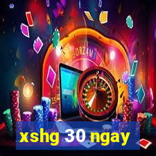 xshg 30 ngay