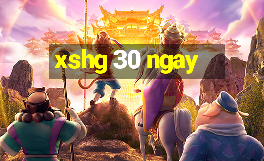 xshg 30 ngay