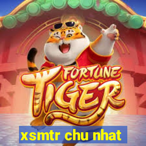 xsmtr chu nhat