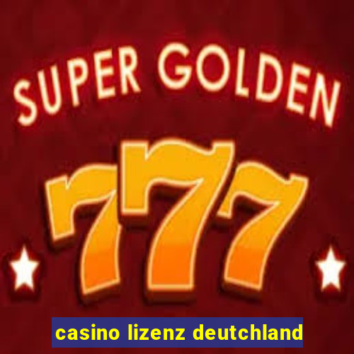 casino lizenz deutchland