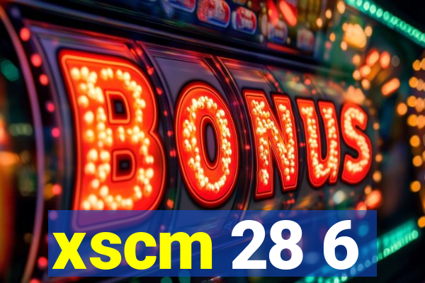 xscm 28 6