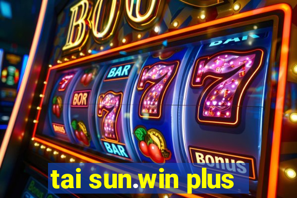 tai sun.win plus