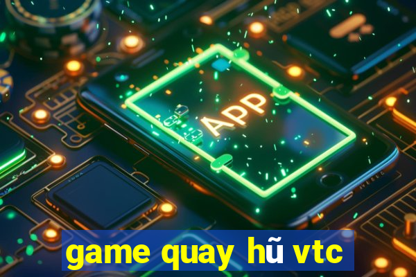 game quay hũ vtc