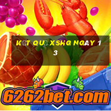 kết quả XSHG ngày 13