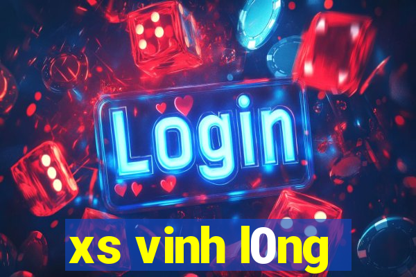 xs vinh l0ng