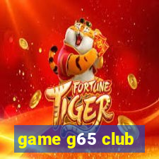 game g65 club