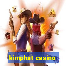 kimphat casino