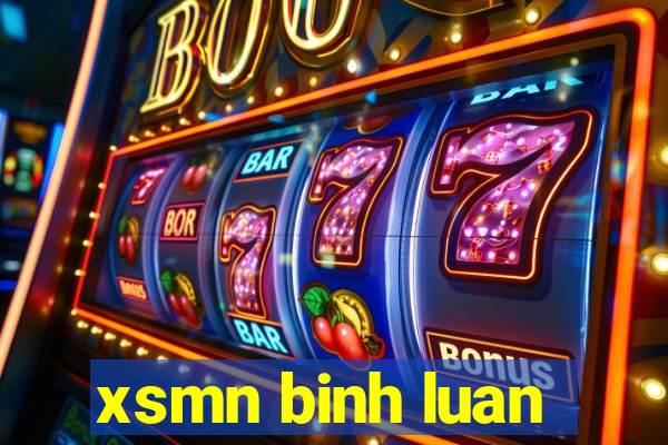 xsmn binh luan