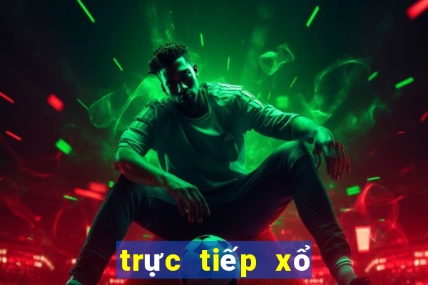 trực tiếp xổ số xổ số miền nam