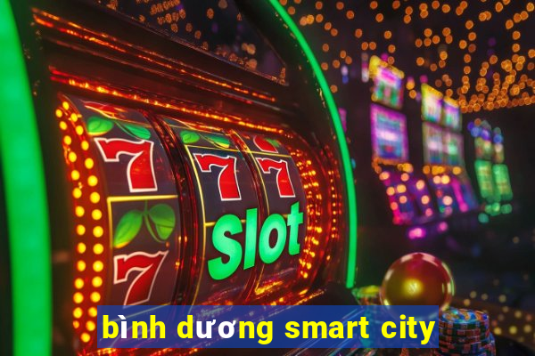 bình dương smart city