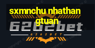 sxmnchu nhathangtuan