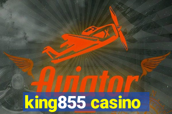 king855 casino