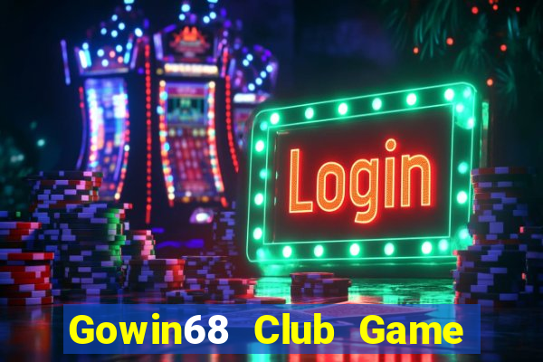 Gowin68 Club Game Bài Vip Club Đổi Thưởng