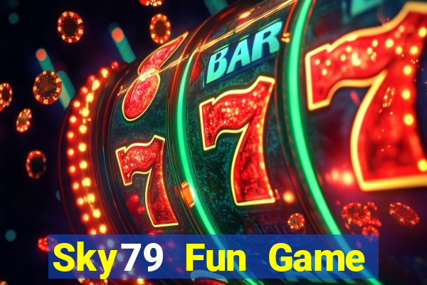 Sky79 Fun Game Bài Casino