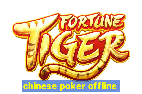 chinese poker offline