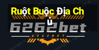 Ruột Buộc Địa Chủ