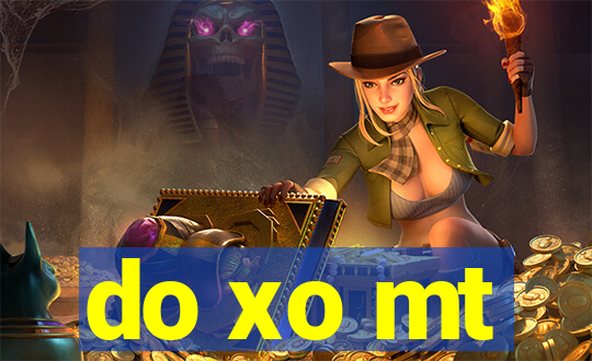 do xo mt