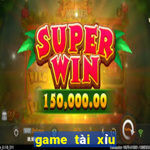 game tài xỉu đổi tiền that