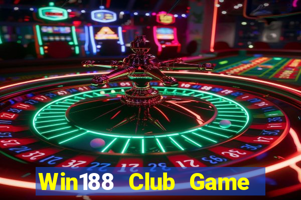 Win188 Club Game Bài Quốc Tế