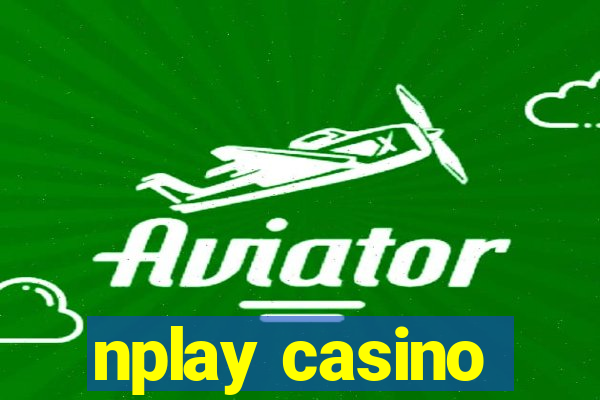 nplay casino