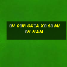 ăn cơm chưa xổ số miền nam