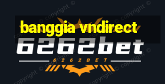 banggia vndirect