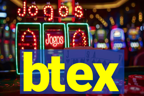 btex