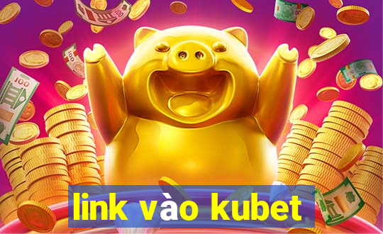 link vào kubet