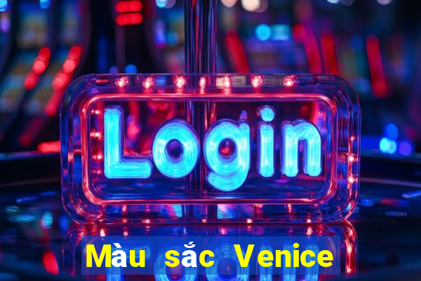 Màu sắc Venice Việt nam