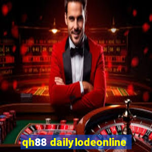 qh88 dailylodeonline