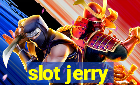 slot jerry