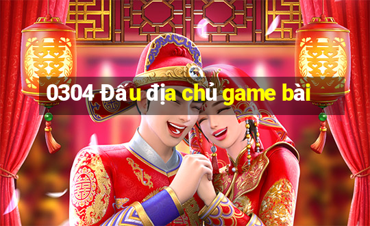 0304 Đấu địa chủ game bài