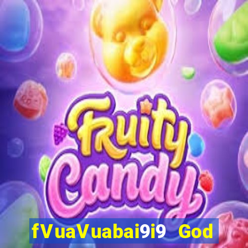 fVuaVuabai9i9 God 28 Tải về