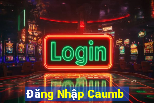 Đăng Nhập Caumb