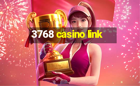 3768 casino link